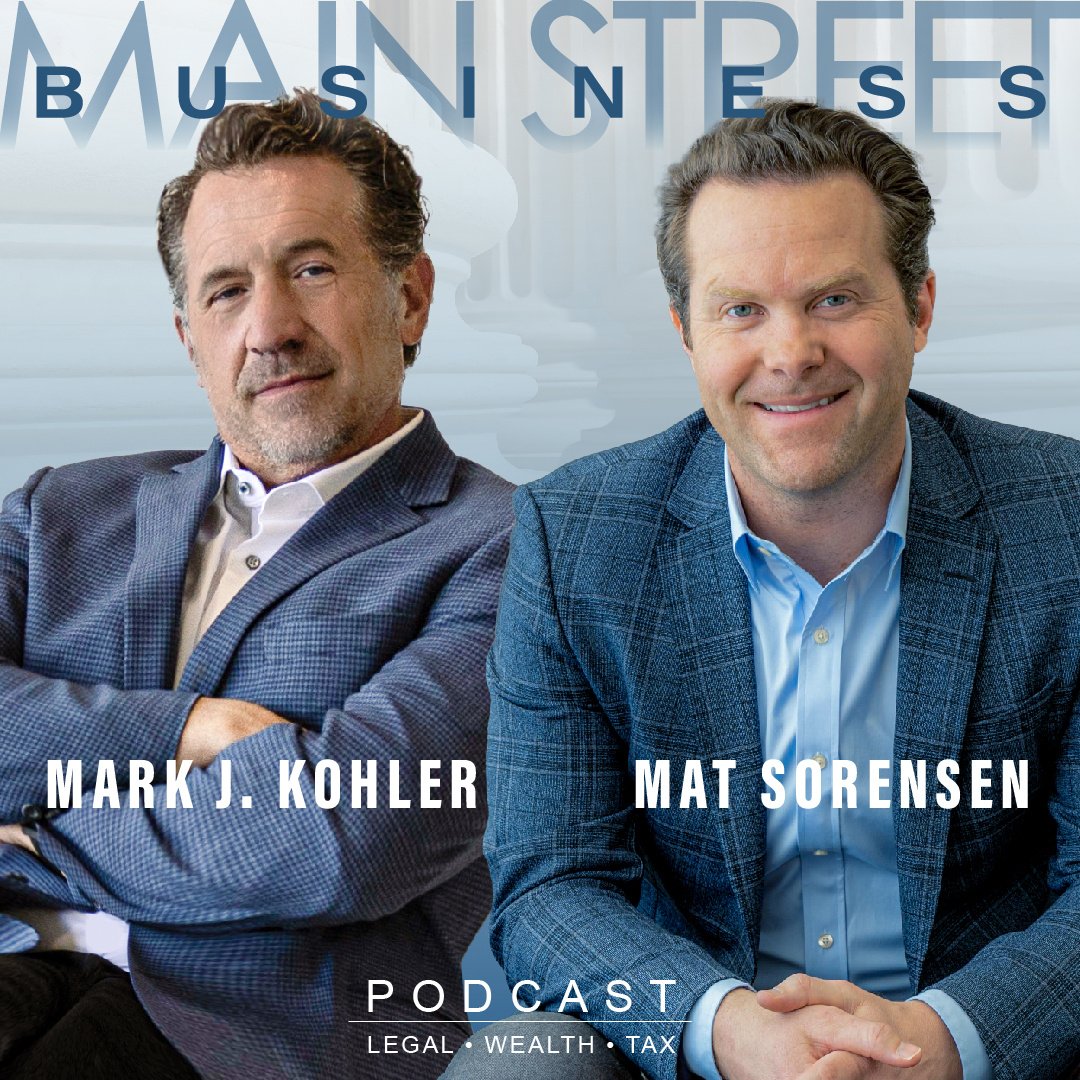 Main Street Business Podcast - Mark J Kohler and Mat Sorensen