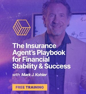 The Life Insurance Agent's Playbook for Financial Stability & Success. Free training The Life Insurance Agent's Playbook for Financial Stability & Success. Free training